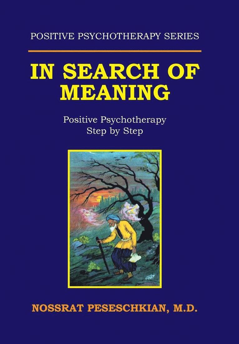 Nossrat Peseschkian, Nossrat Peseschkian, M.D. - In Search of Meaning, Inbunden