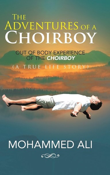 Mohammed Ali - Adventures of a Choirboy, Inbunden