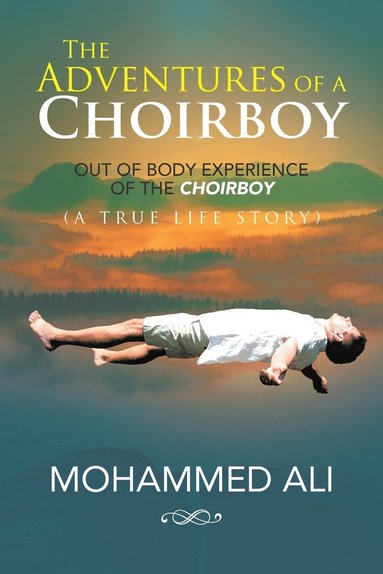 Mohammed Ali - Adventures of a Choirboy, Häftad