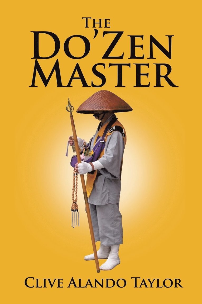 Clive Alando Taylor - Do'Zen Master, Häftad