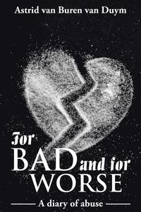 bokomslag For bad and for worse