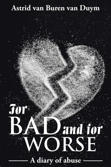 bokomslag For bad and for worse
