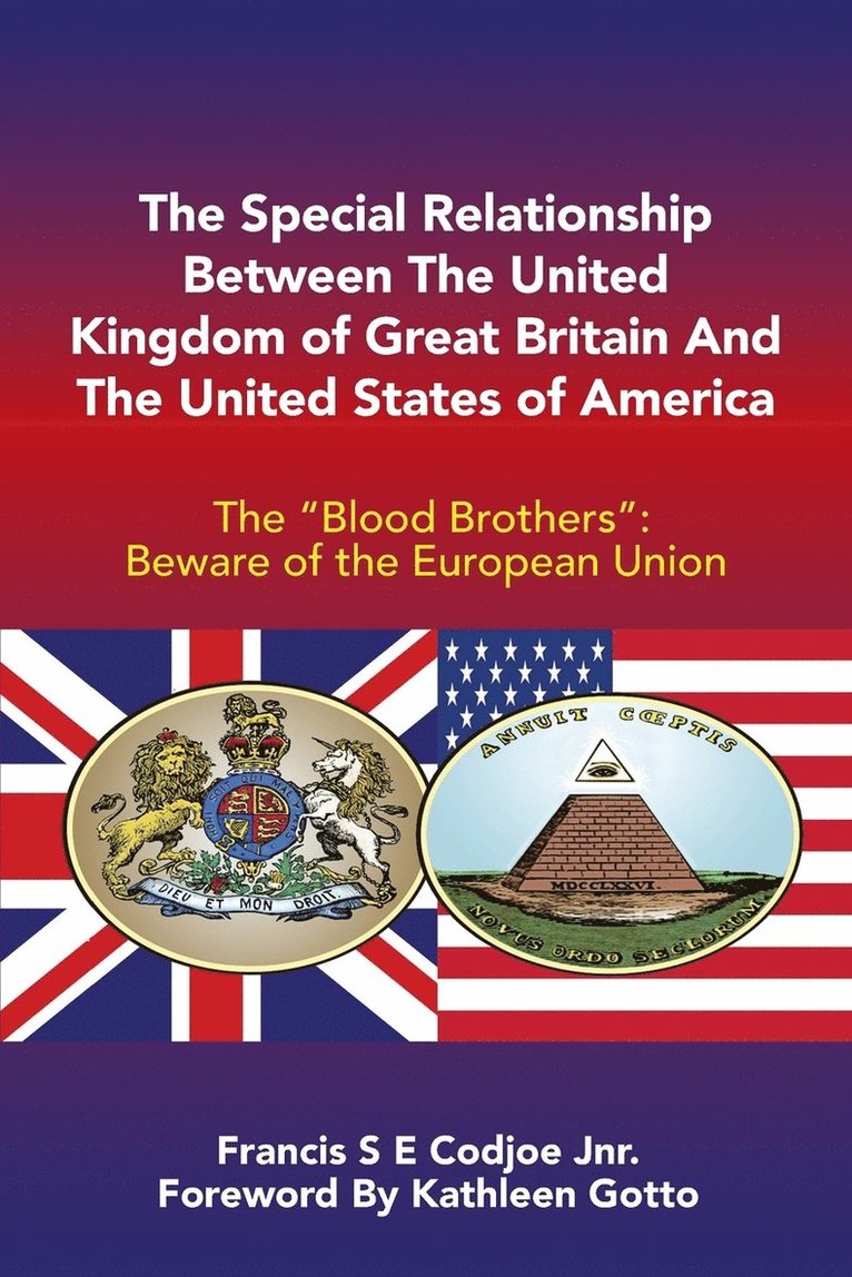 The Special Relationship Between the United Kingdom of Great Britain and the United States of America 1