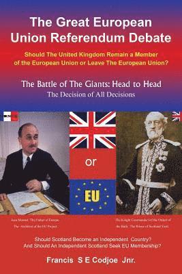 Francis S E Codjoe Jnr, Francis S. E. Codjoe Jnr, Francis S E Codjoe Jnr. - Great European Union Referendum Debate, Häftad