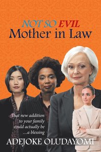 bokomslag Not So Evil Mother in Law