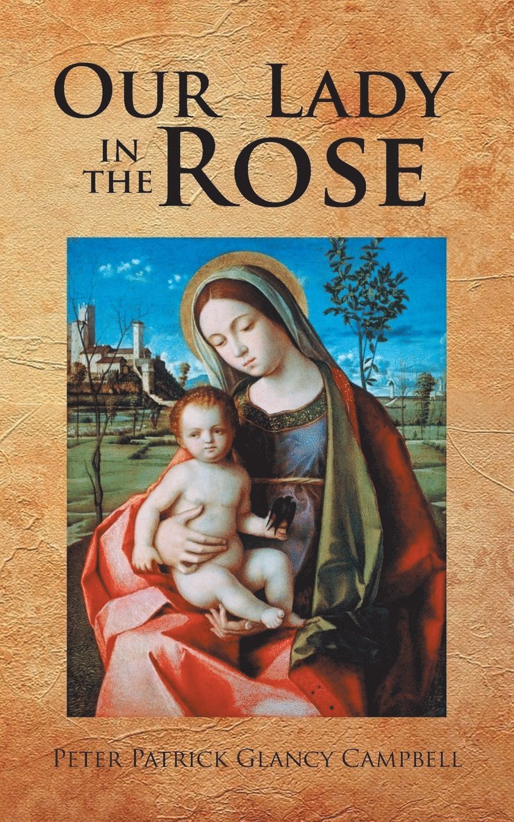 Our Lady in the Rose 1