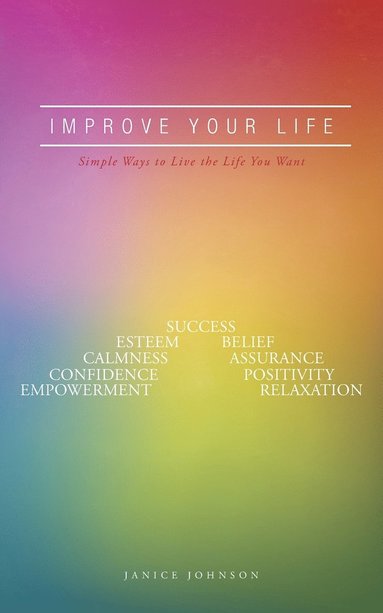 Janice Johnson - Improve Your Life, Häftad