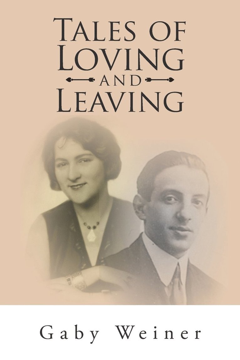 Tales of Loving and Leaving 1