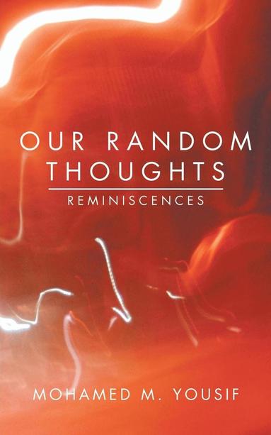 bokomslag Our Random Thoughts