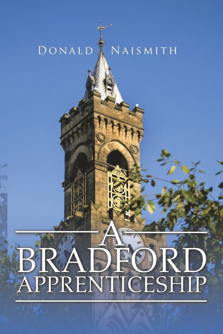 A Bradford Apprenticeship 1