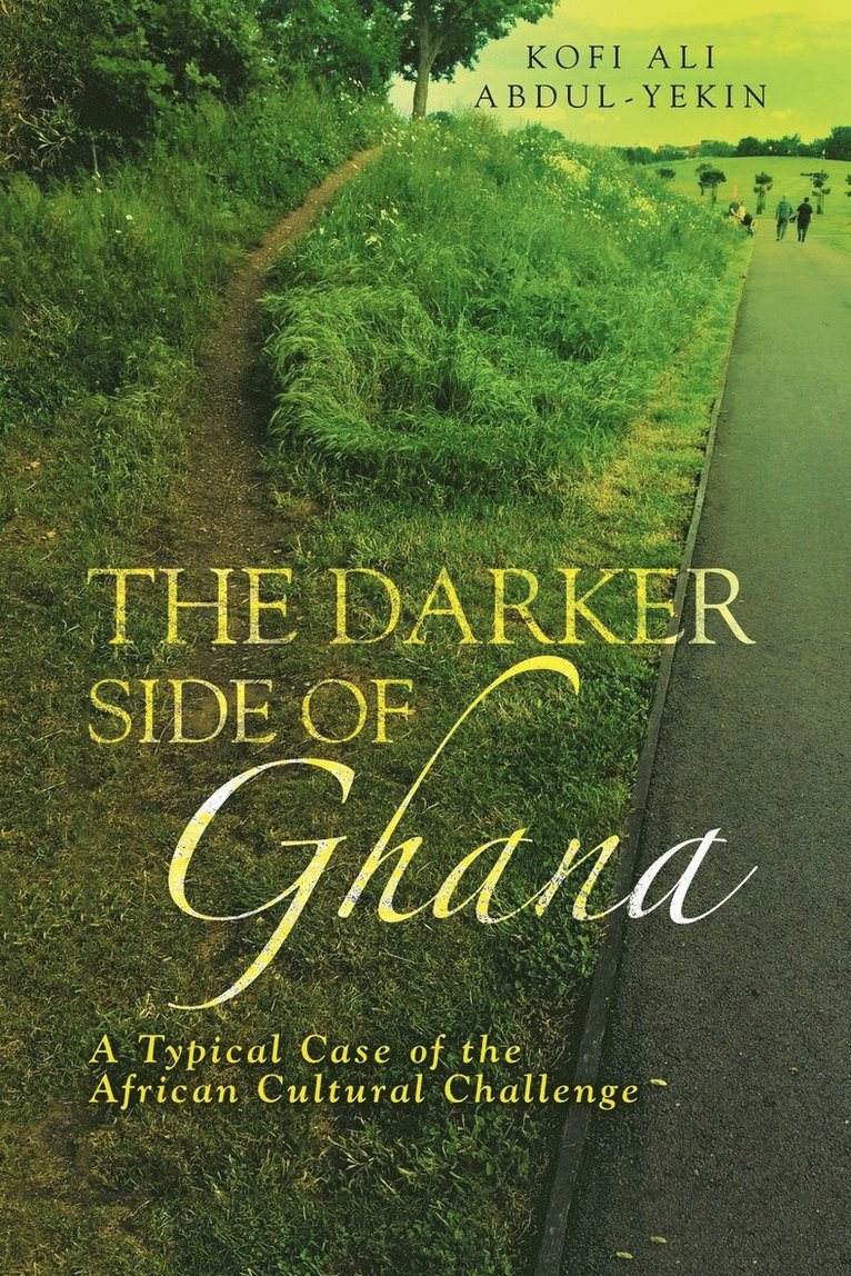 The Darker Side of Ghana 1