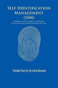 bokomslag Self Identification Management (SIM)
