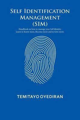 Self Identification Management (SIM) 1