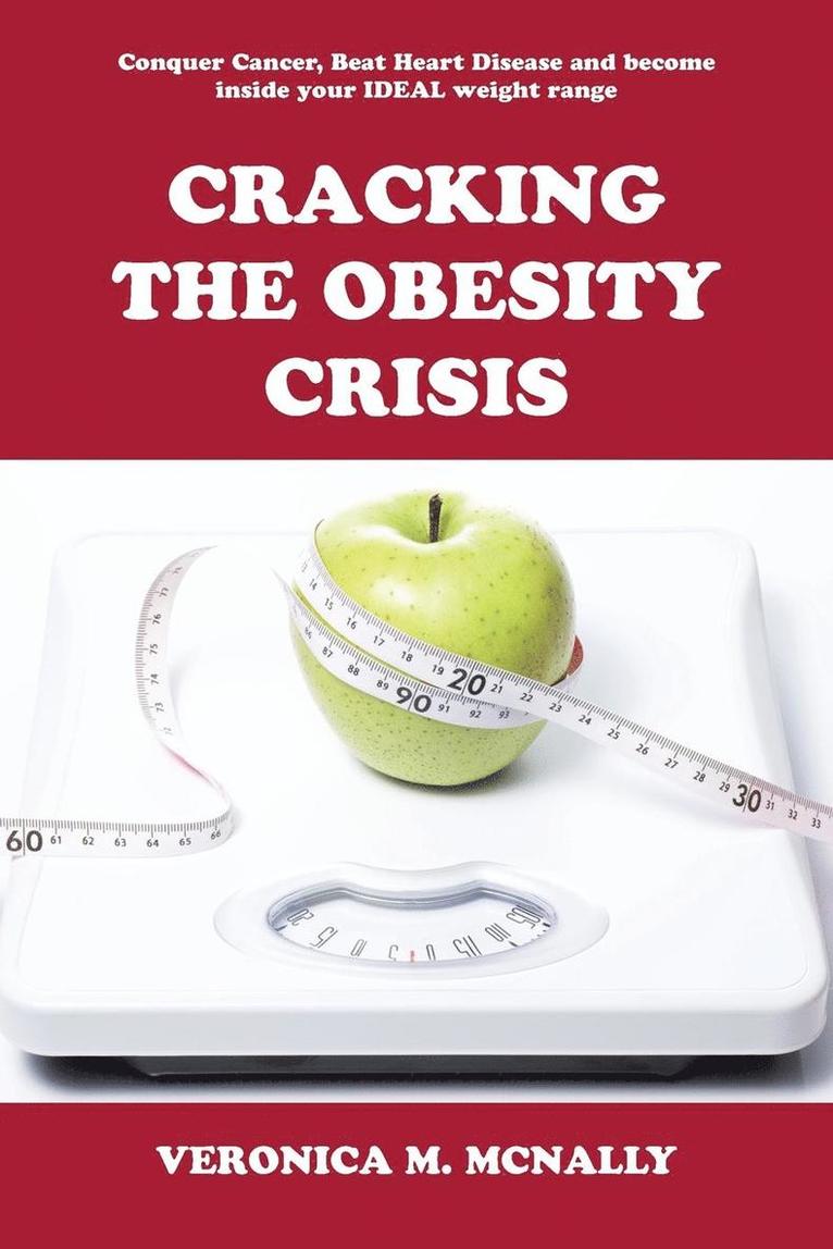 Veronica M McNally, Veronica M. McNally - Cracking the Obesity Crisis, Häftad