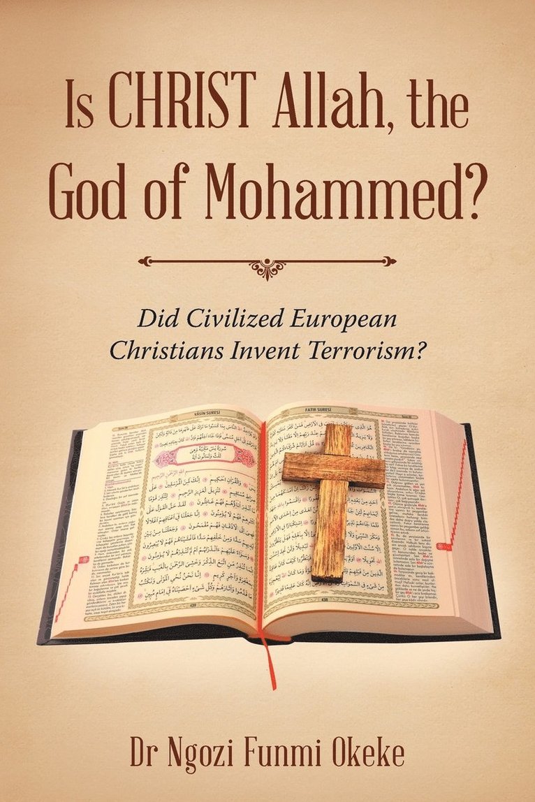 Is CHRIST Allah, the God of Mohammed? 1