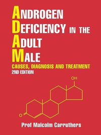 bokomslag Androgen Deficiency in the Adult Male