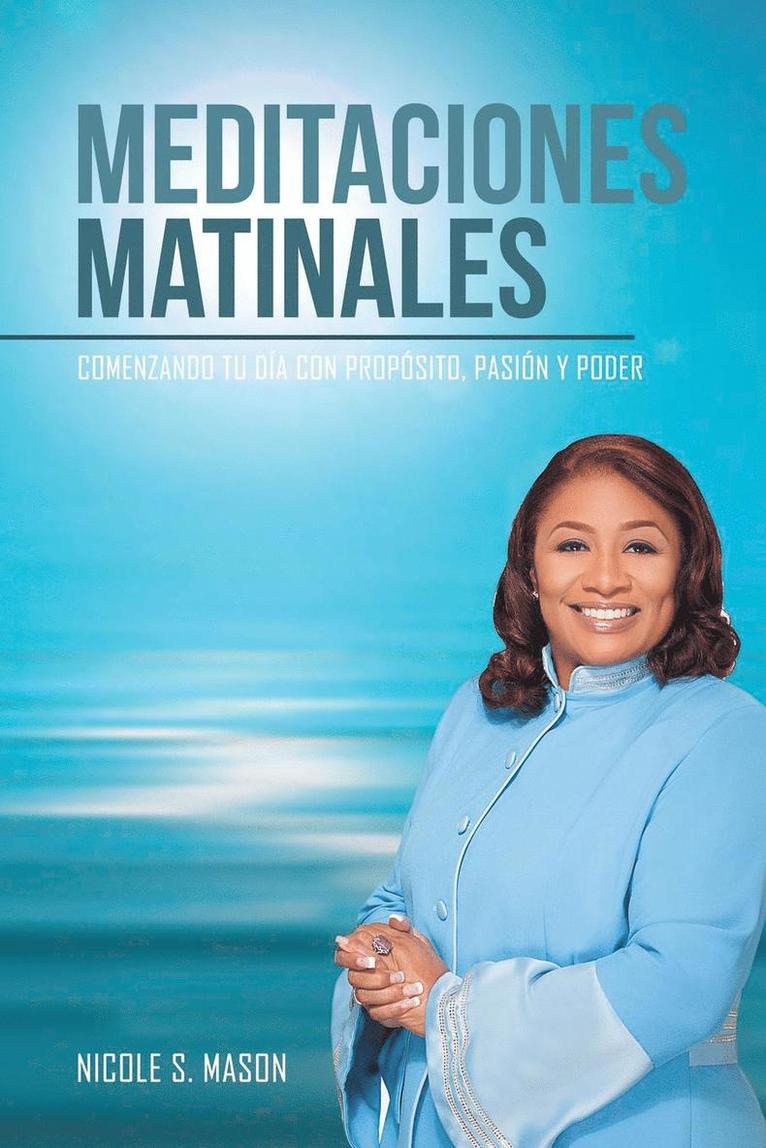 Nicole S Mason, Nicole S. Mason - Meditaciones matinales, Häftad