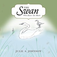 bokomslag Swan Who Knew Too Much