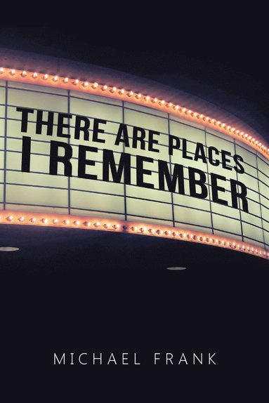Michael Frank - There Are Places I Remember, Häftad