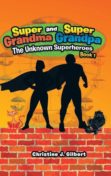 bokomslag Super Grandma and Super Grandpa