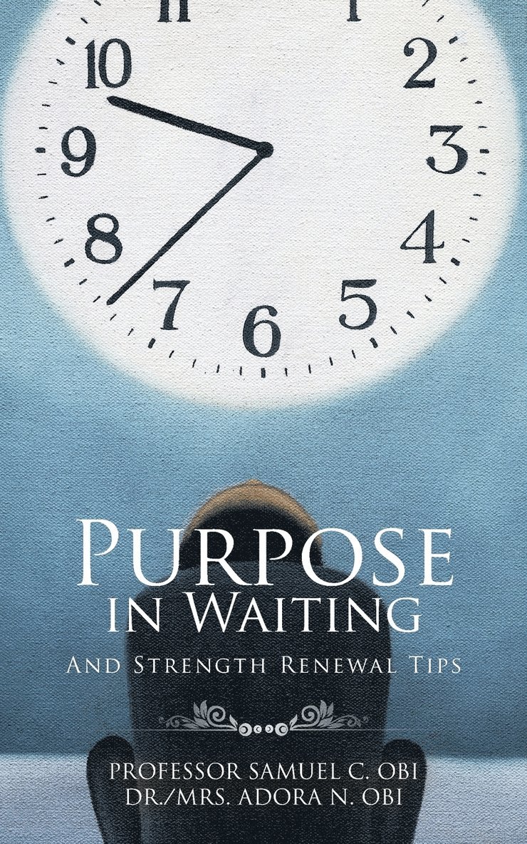 Purpose in Waiting 1