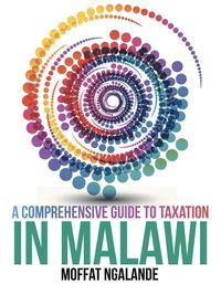 bokomslag A Comprehensive Guide to Taxation in Malawi