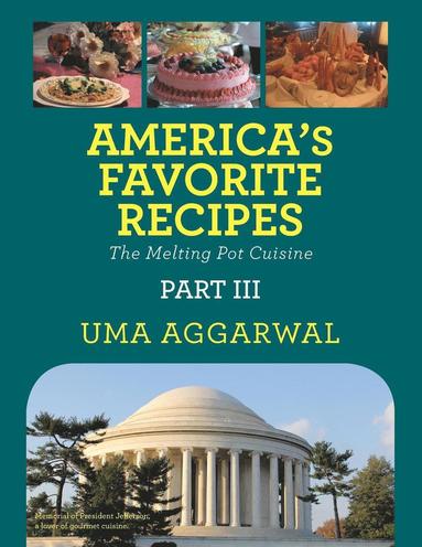 bokomslag America's Favorite Recipes the Melting Pot Cuisine