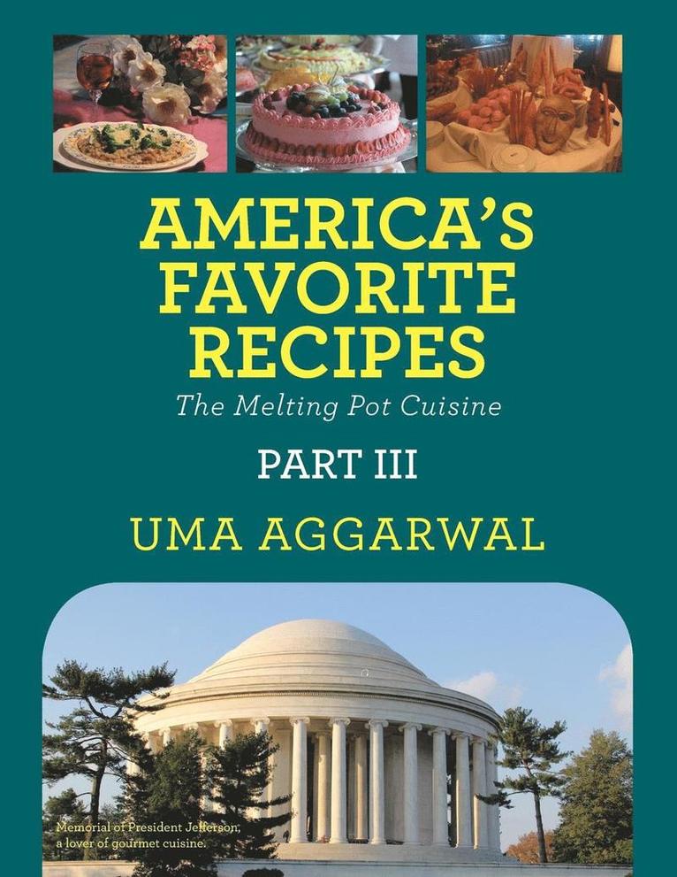 America's Favorite Recipes the Melting Pot Cuisine