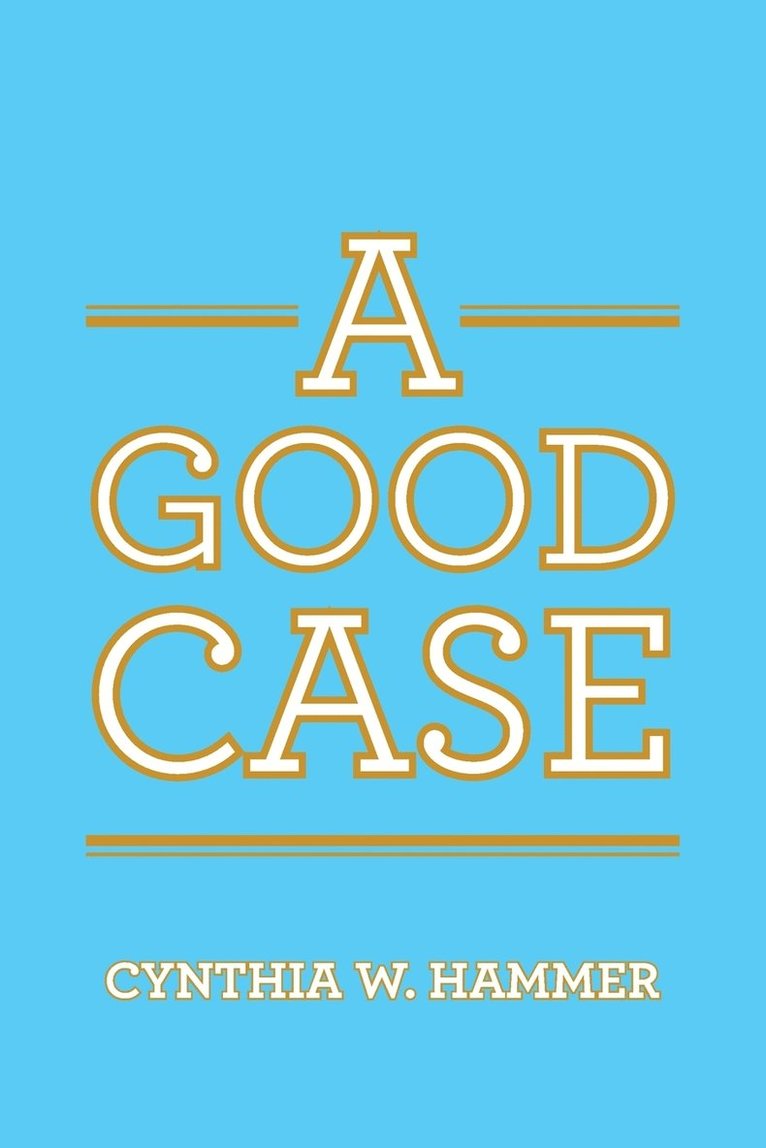 A Good Case 1