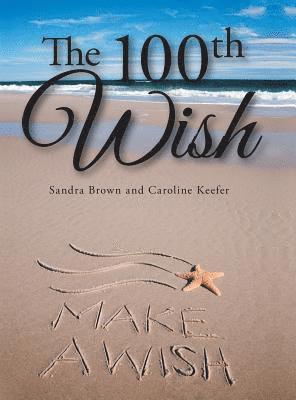 The 100th Wish 1