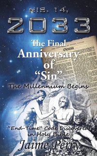 bokomslag NIS. 14, 2033 The Final Anniversary of &quot;Sin&quot;