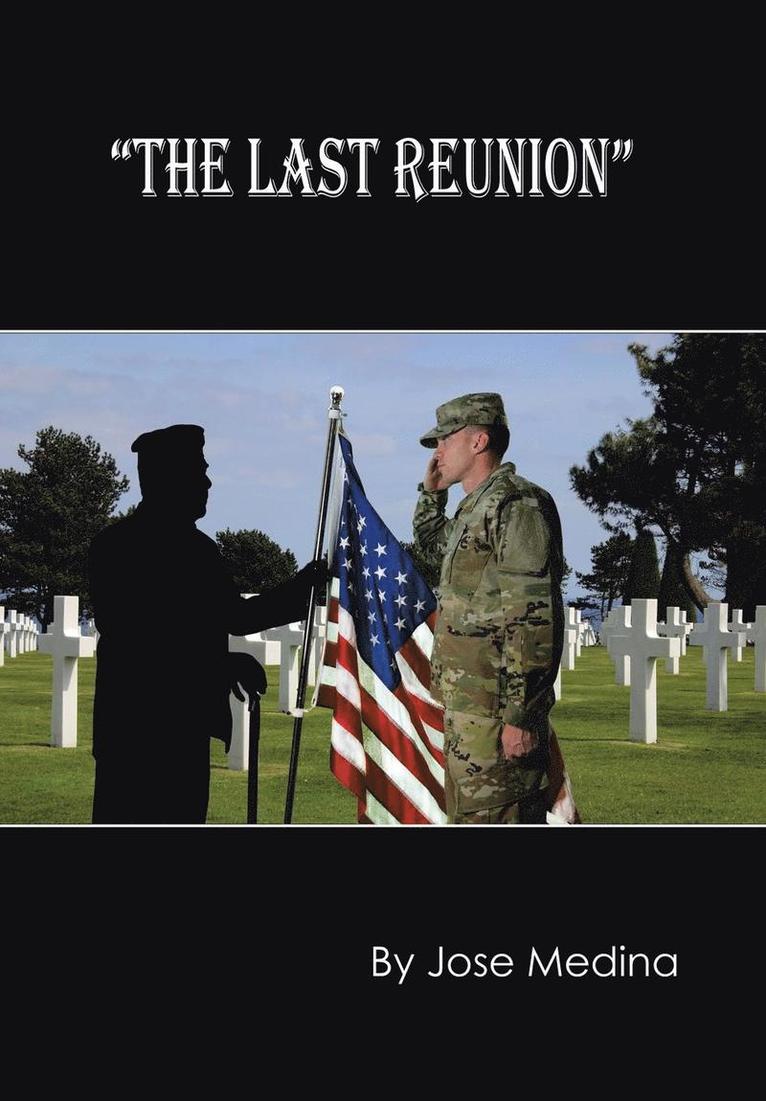Jose Medina - "The Last Reunion", Inbunden