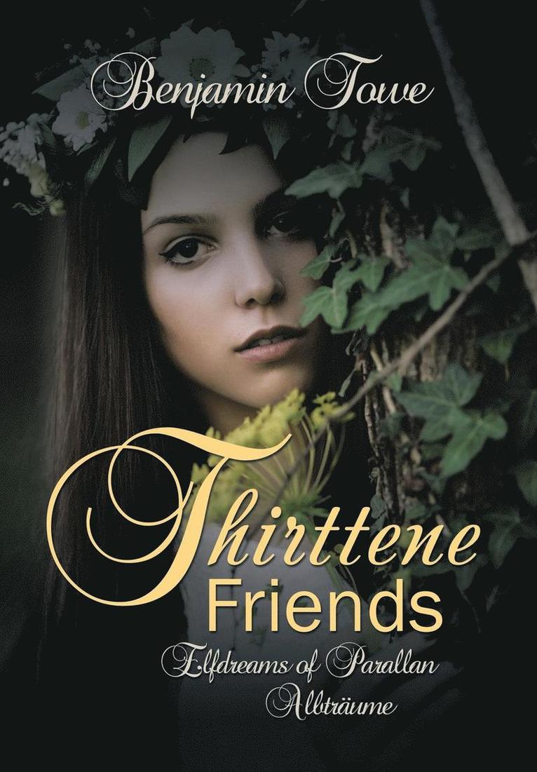 Thirttene Friends 1