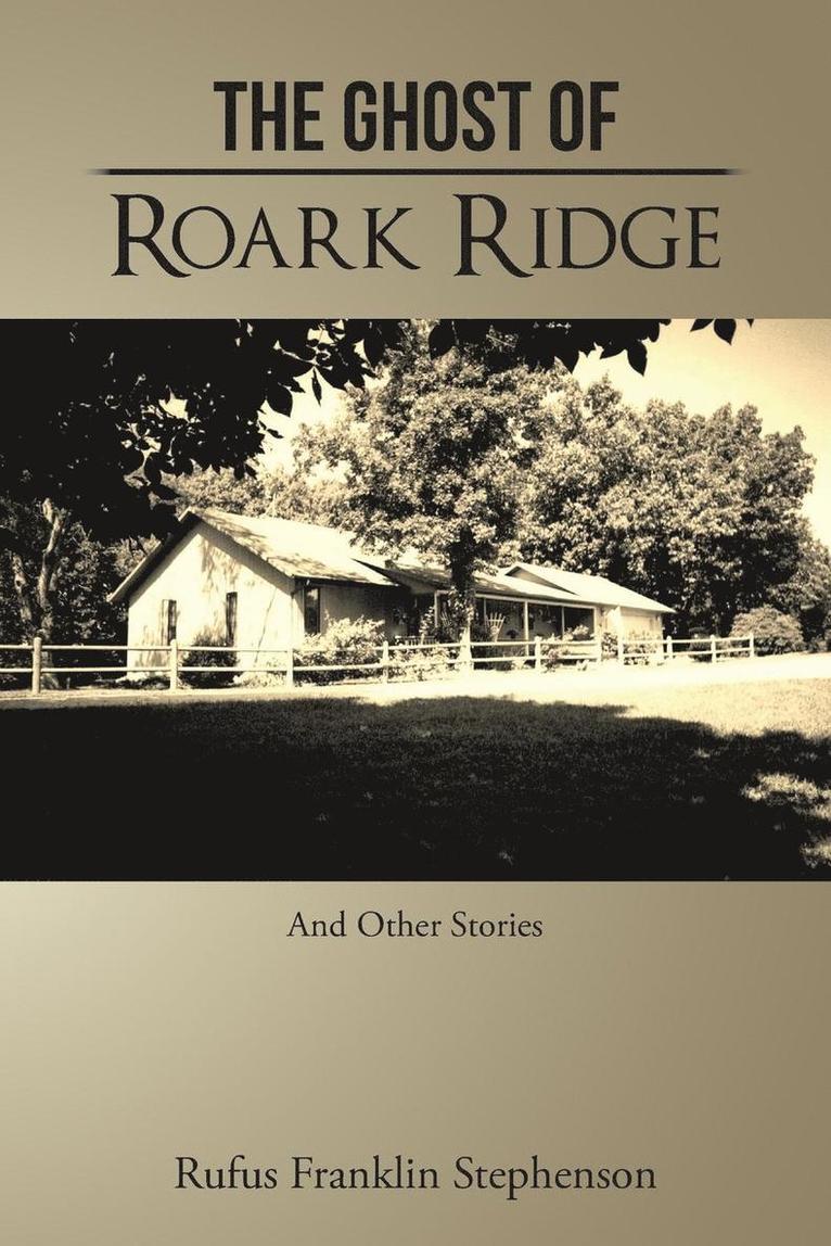 The Ghost of Roark Ridge 1