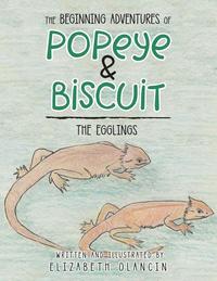 bokomslag The Beginning Adventures of Popeye & Biscuit