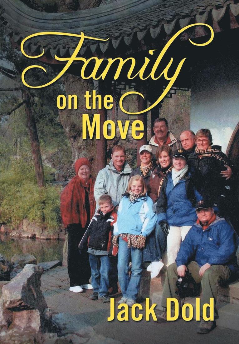 Jack Dold - Family on the Move, Inbunden