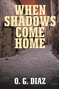 bokomslag When Shadows Come Home