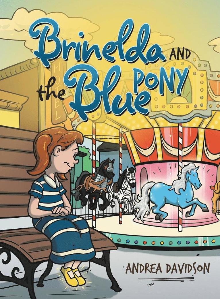 Brinelda and the Blue Pony 1