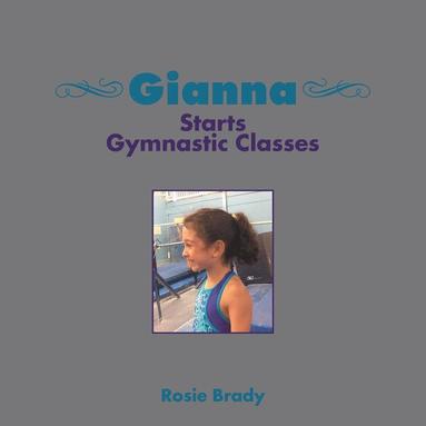 bokomslag Gianna Starts Gymnastic Classes