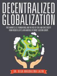 bokomslag Decentralized Globalization