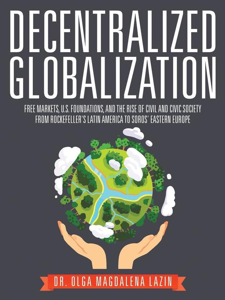 Decentralized Globalization 1