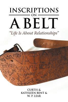 Curtis, Kathleen Bent, W P Lear - Inscriptions on a Belt, Häftad