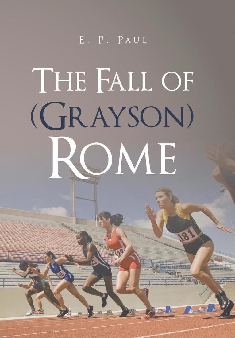 The Fall of (Grayson) Rome 1