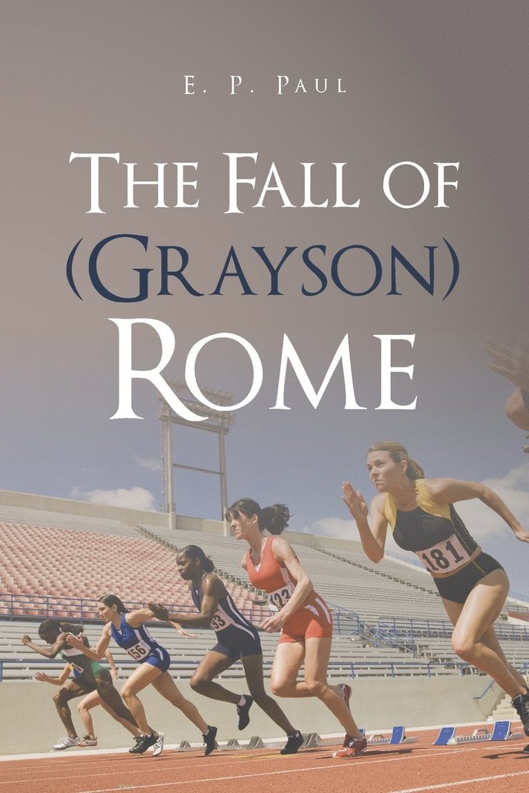 The Fall of (Grayson) Rome 1