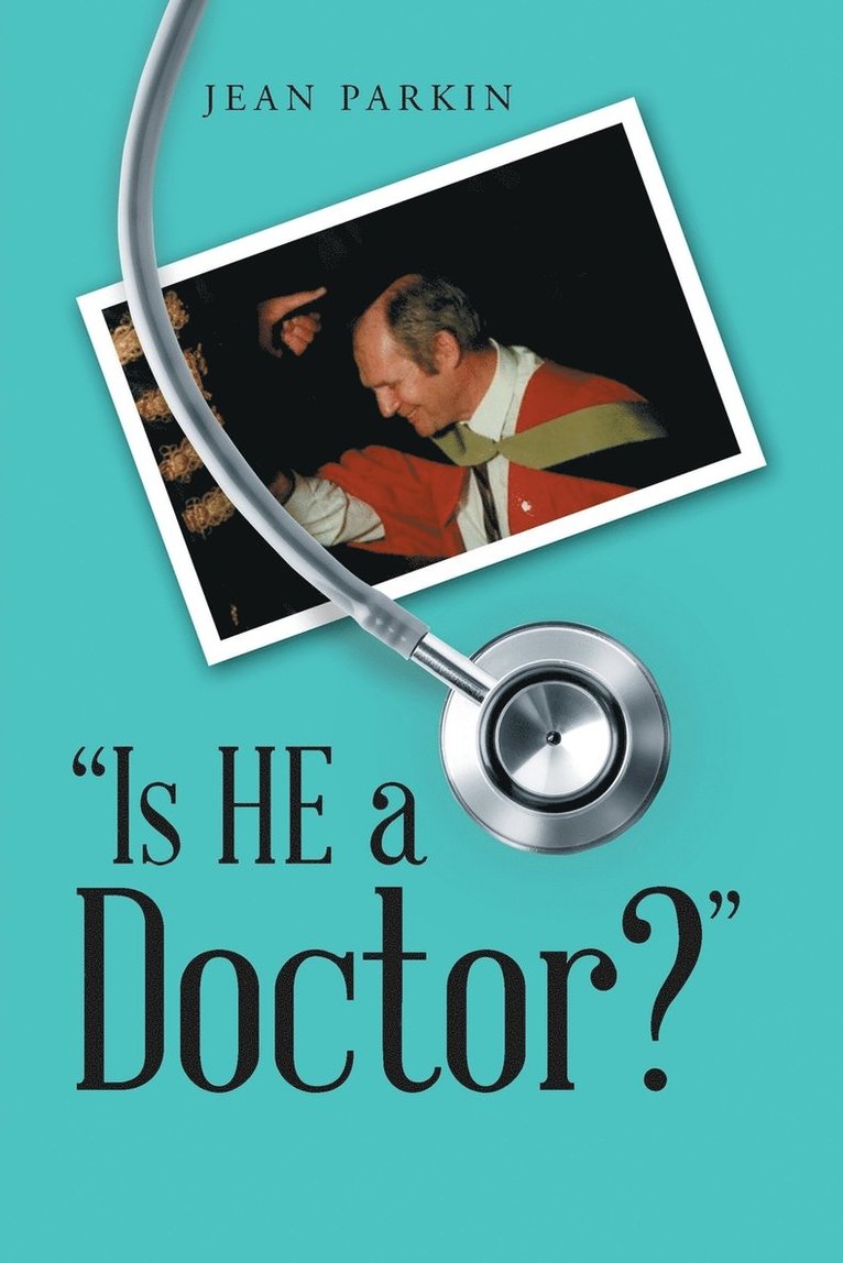 Jean Parkin - "Is He a Doctor?", Häftad