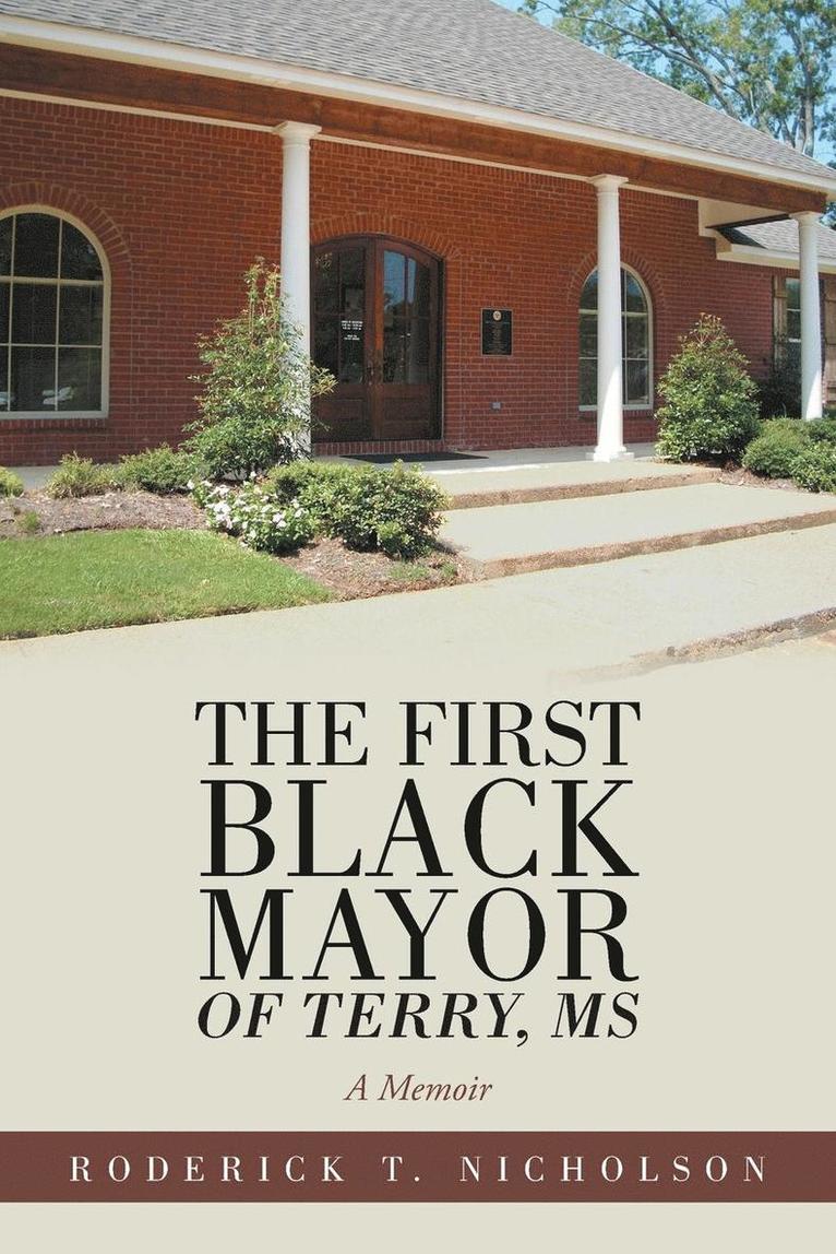 The First Black Mayor of Terry, MS 1