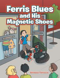 bokomslag Ferris Blues and His Magnetic Shoes