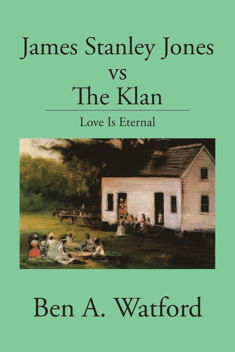 James Stanley Jones vs the Klan 1