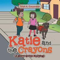 bokomslag Katie and the Crayons