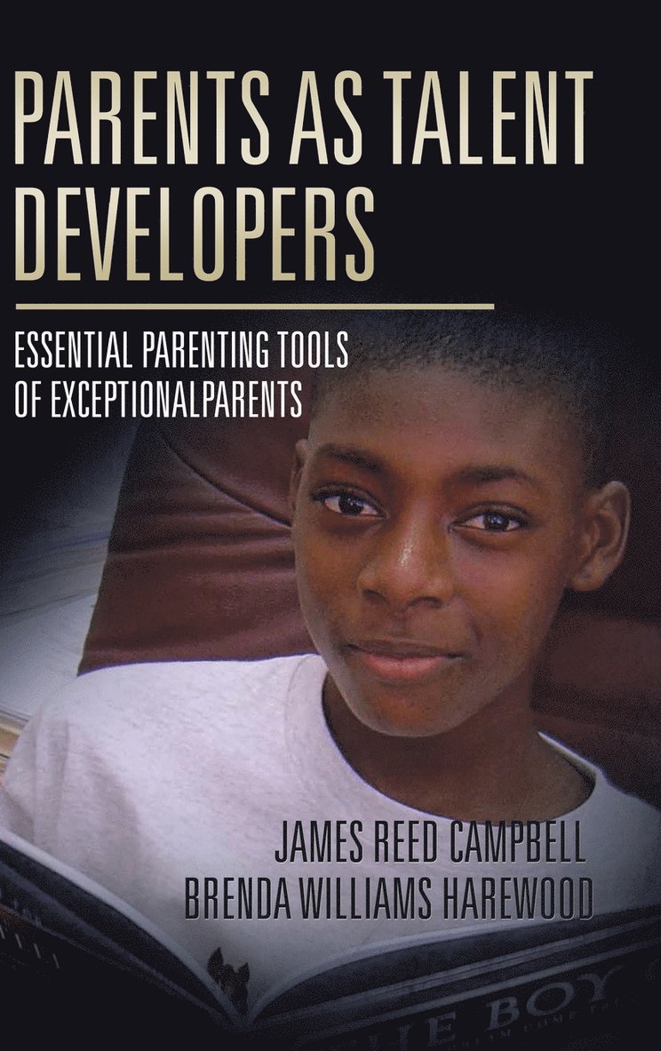 James Reed Campbell, Brenda Harewood - Parents as Talent Developers, Inbunden